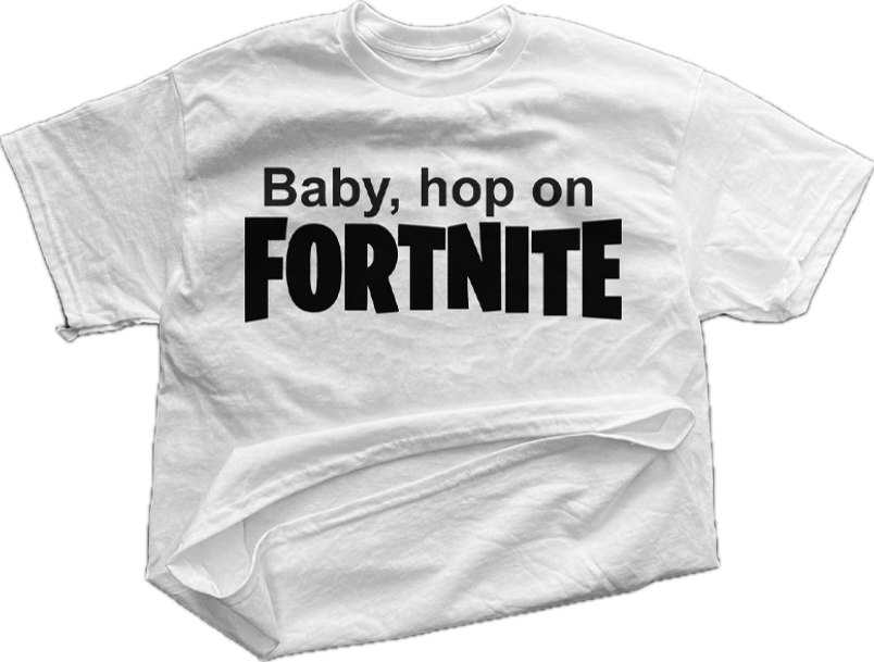 Baby hop on fortnite swag tee (pre-order)