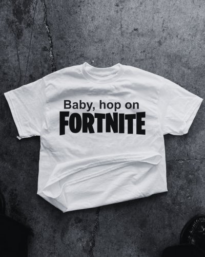 Baby hop on fortnite swag tee (pre-order)